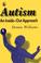 Cover of: Autism, an inside-out approach