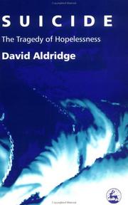 Cover of: Suicide: the tragedy of hopelessness