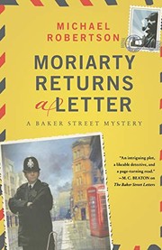 Moriarty Returns a Letter by Michael Robertson