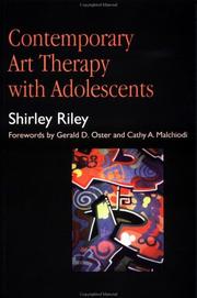 Cover of: Contemporary art therapy with adolescents by Shirley Riley