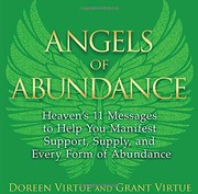 Cover of: Angels of Abundance: Heaven's 11 Messages to Help You Manifest Support, Supply, and Every Form of Abundance