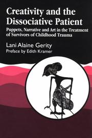 Cover of: Creativity and the dissociative patient by Lani Alaine Gerity