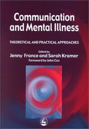 Communication and mental illness by Jenny France