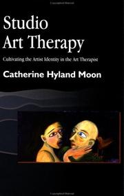 Studio art therapy by Catherine Hyland Moon