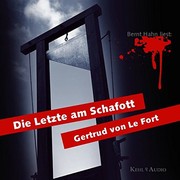 Cover of: Die letzte am Schafott