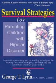 Cover of: Survival Strategies for Parenting the Child and Teen With Bipolar Disorder: Innovative Parenting and Counseling Techniques for Helping Children With Bipolar ... May Occur With It (Higher Education Policy)