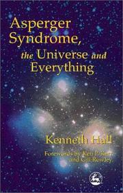 Cover of: Asperger Syndrome, the Universe and Everything