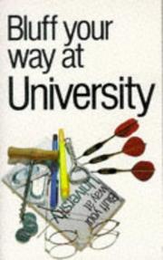 Cover of: University (Bluffer's Guides S.) by Rob Ainsley