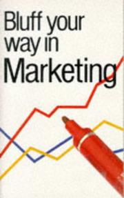 Bluff your way in marketing by Graham Harding, Paul Walton