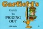 Cover of: Garfield's Guide to Pigging Out (Garfield Theme Books)
