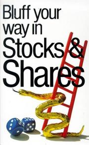 Cover of: Bluff Your Way in Stocks and Shares (Bluffer's Guides S.) by Anne Taute