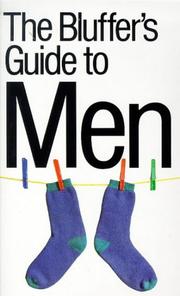 Cover of: The Bluffer's Guide to Men (The Bluffer's Guides) by Antony Mason