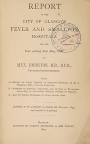 Cover of: Report of the City of Glasgow Fever and Smallpox Hospitals | City of Glasgow Fever and Smallpox Hospitals