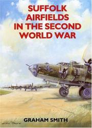 Cover of: Suffolk Airfields in the Second World War