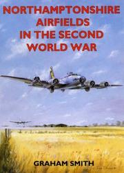 Cover of: Northamptonshire Airfields in the Second World War