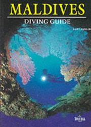 Cover of: The Maldives Diving Guide (Diving Guides) by Kurt Amsler