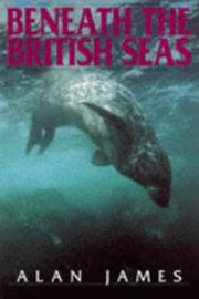 Cover of: Beneath British Seas (Diving Guides) by Alan James