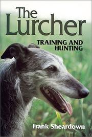 Cover of: The Lurcher by Frank Sheardown, Frank Sheardown