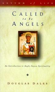 Cover of: Called to Be Angels by Douglas Dales