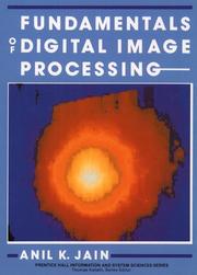 Cover of: Fundamentals of digital image processing by Anil K. Jain