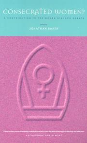 Cover of: Consecrated women? by edited by Jonathan Baker.