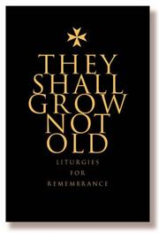 Cover of: They Shall Grow Not Old by Brian Elliott