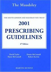 The Bethlem & Maudsley NHS Trust (Prescribing Guidelines) by David Taylor