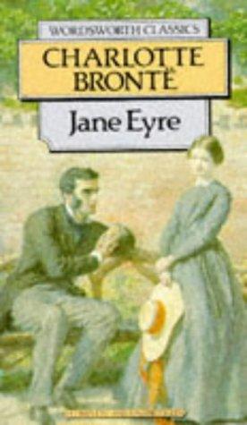 Jane Eyre (Wordsworth Classics) (Wordsworth Classics) by Charlotte Brontë