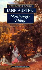 Cover of: Northanger Abbey (Wordsworth Classics) (Wordsworth Collection) by Jane Austen
