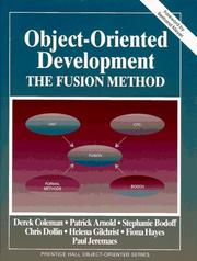 Cover of: Object-Oriented Development: The Fusion Method