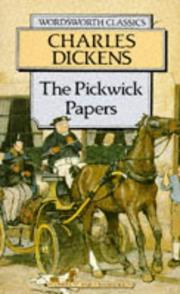 Cover of: Pickwick Papers (Wordsworth Collection) (Wordsworth Collection) by Charles Dickens