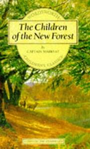 Cover of: Children of the New Forest (Wordsworth Children's Classics) (Wordsworth Children's Classics) by Frederick Marryat, Frederick Marryat