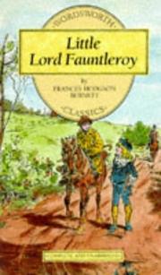 Cover of: Little Lord Fauntleroy (Wordsworth Collection Children's Library) by Frances Hodgson Burnett, Frances Hodgson Burnett