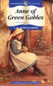 Cover of: Anne of Green Gables (Wordsworth Classics) (Wordsworth Classics) by Lucy Maud Montgomery