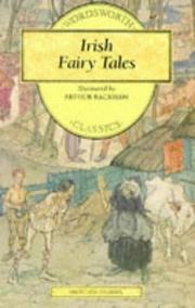 Cover of: Irish Fairy Tales (Wordsworth Collection Children's Library) by Arthur Rackham