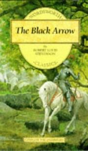 Cover of: The Black Arrow (Wordsworth Children's Classics) by Robert Louis Stevenson