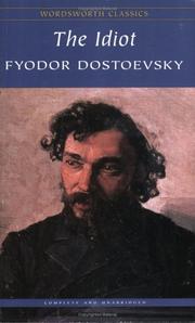 Cover of: Idiot (Wordsworth Classics) (Wordsworth Collection) by Фёдор Михайлович Достоевский
