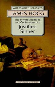 Cover of: Private Memoirs & Confessions of a Justified Sinner (Wordsworth Classics) (Wordsworth Classics) by James Hogg