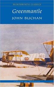 Cover of: Greenmantle (Wordsworth Classics) (Wordsworth Collection) by John Buchan, John Buchan