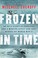 Cover of: Frozen in Time