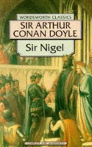 Cover of: Sir Nigel (Wordsworth Collection) by Arthur Conan Doyle