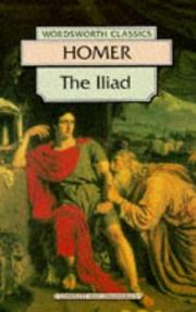Cover of: Iliad (Wordsworth Classics) (Wordsworth Classics) by Όμηρος (Homer)