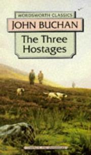 Cover of: Three Hostages (Wordsworth Classics) (Wordsworth Collection) by John Buchan, John Buchan