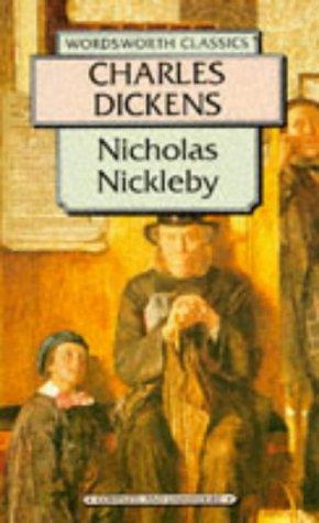Nicholas Nickleby (Wordsworth Classics) (Wordsworth Collection)