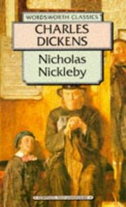 Cover of: Nicholas Nickleby (Wordsworth Classics) (Wordsworth Collection) by 