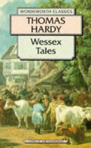 Wessex Tales (Wordsworth Classics)