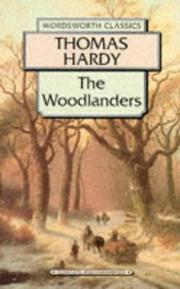 Cover of: Woodlanders (Wordsworth Classics) (Wordsworth Collection) by 