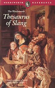The Wordsworth Thesaurus of Slang by Esther Lewin and Albert E. Lewin, Esther Lewin, Albert E. Lewin