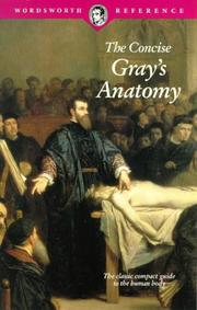 Cover of: The Concise Gray's Anatomy (Wordsworth Collection) (Wordsworth Collection)