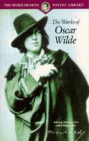 Cover of: The Works of Oscar Wilde (Wordsworth Poetry Library) by Oscar Wilde